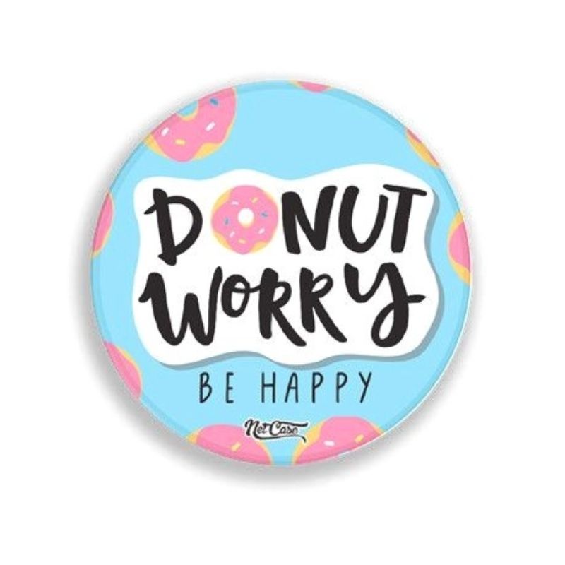 Suporte Pop Socket Netcase - Donut Worry, Be Happy