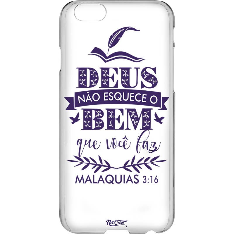 Capa Silicone NetCase Transparente ''Deus Não Esquece o Bem que Você Faz''