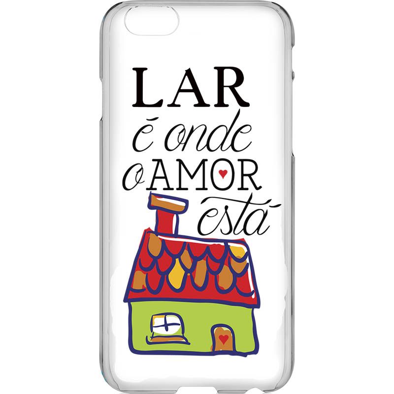 Capa Silicone NetCase Transparente 'Lar É Onde o Amor Está'