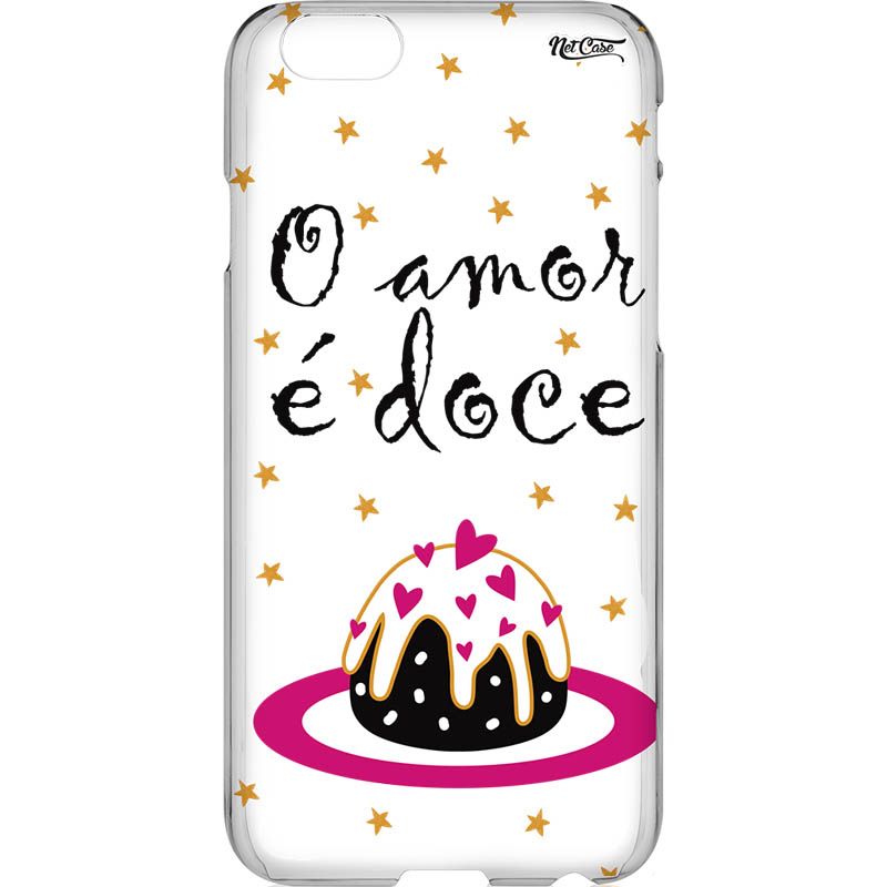 Capa Silicone NetCase Transparente 'O Amor É Doce'